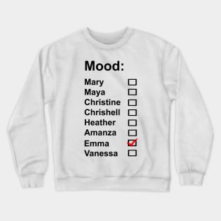 Selling Sunset - Mood Emma Crewneck Sweatshirt